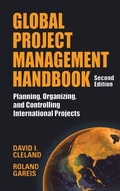 Cover: Global Project Management Handbook: Planning, Organizing and Controlling International Projects, Second Edition - McGraw-Hill Professional