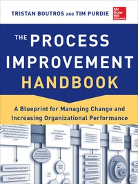 Bild vergrößern Bild: The Process Improvement Handbook: A Blueprint for Managing Change and Increasing Organizational Performance - McGraw-Hill Professional