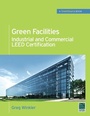 Bild: Green Facilities: Industrial and Commercial LEED Certification (GreenSource) - McGraw-Hill Professional