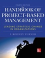 Cover: Handbook of Project-Based Management, Fourth Edition - McGraw-Hill Professional