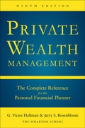 Cover: Private Wealth Management: The Complete Reference for the Personal Financial Planner, Ninth Edition - McGraw-Hill Professional