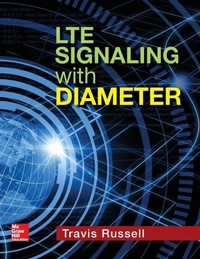 Enlarge image Cover: LTE Signaling with Diameter - McGraw-Hill Education