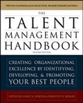 Cover: The Talent Management Handbook, Second Edition: Creating a Sustainable Competitive Advantage by Selecting, Developing, and Promoting the Best People - McGraw-Hill Professional