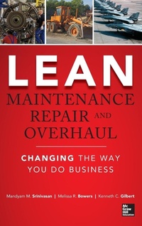 Enlarge image Cover: Lean Maintenance Repair and Overhaul - McGraw-Hill Professional