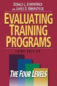 Abbildung von: Evaluating Training Programs: The Four Levels - Berrett-Koehler