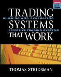 Abbildung von: Tradings Systems That Work: Building and Evaluating Effective Trading Systems - McGraw-Hill Professional