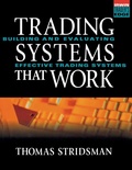 Cover: Tradings Systems That Work: Building and Evaluating Effective Trading Systems - McGraw-Hill Professional