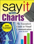 Cover: Say It With Charts: The Executive's Guide to Visual Communication - McGraw-Hill Professional