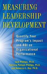 Enlarge image Cover: Measuring Leadership Development: Quantify Your Program's Impact and ROI on Organizational Performance - McGraw-Hill Professional