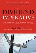 Cover: The Dividend Imperative: How Dividends Can Narrow the Gap between Main Street and Wall Street - McGraw-Hill Professional
