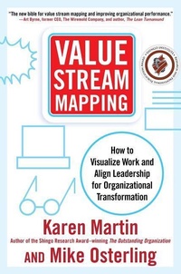 Abbildung von: Value Stream Mapping: How to Visualize Work and Align Leadership for Organizational Transformation - McGraw-Hill Professional