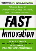 Cover: Fast Innovation: Achieving Superior Differentiation, Speed to Market, and Increased Profitability - McGraw-Hill Professional