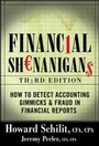 Cover: Financial Shenanigans: How to Detect Accounting Gimmicks & Fraud in Financial Reports, Third Edition - McGraw-Hill Professional