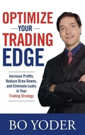 Cover: Optimize Your Trading Edge: Increase Profits, Reduce Draw-Downs, and Eliminate Leaks in Your Trading Strategy - McGraw-Hill Professional