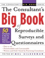 Cover: The Consultant's Big Book of Reproducible Surveys and Questionnaires - McGraw-Hill Professional