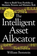 Cover: The Intelligent Asset Allocator: How to Build Your Portfolio to Maximize Returns and Minimize Risk - McGraw-Hill Professional