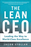 Cover: The Lean CEO: Leading the Way to World-Class Excellence - McGraw-Hill Professional