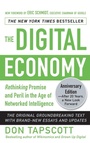 Cover: The Digital Economy ANNIVERSARY EDITION: Rethinking Promise and Peril in the Age of Networked Intelligence - McGraw-Hill Professional