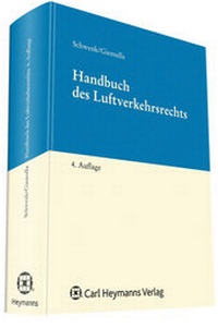 Abbildung von: Handbuch des Luftverkehrsrechts - Carl Heymanns Verlag