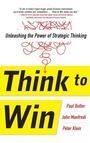 Cover: Think to Win: Unleashing the Power of Strategic Thinking - McGraw-Hill Professional