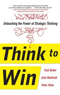 Enlarge image Cover: Think to Win: Unleashing the Power of Strategic Thinking - McGraw-Hill Professional