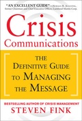 Cover: Crisis Communications: The Definitive Guide to Managing the Message - McGraw-Hill Professional