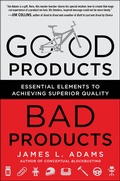 Cover: Good Products, Bad Products: Essential Elements to Achieving Superior Quality - McGraw-Hill Professional