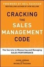Cover: Cracking the Sales Management Code: The Secrets to Measuring and Managing Sales Performance - McGraw-Hill Professional