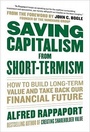 Cover: Saving Capitalism From Short-Termism: How to Build Long-Term Value and Take Back Our Financial Future - McGraw-Hill Professional