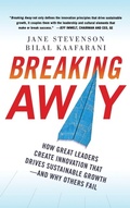 Cover: Breaking Away: How Great Leaders Create Innovation that Drives Sustainable Growth--and Why Others Fail - McGraw-Hill Professional