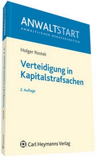 Abbildung von: Verteidigung in Kapitalstrafsachen - Carl Heymanns Verlag