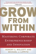Cover: Grow from Within: Mastering Corporate Entrepreneurship and Innovation - McGraw-Hill Professional