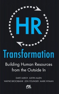 Enlarge image Cover: HR Transformation: Building Human Resources From the Outside In - McGraw-Hill Professional