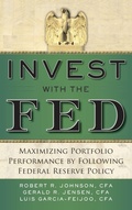Cover: Invest with the Fed: Maximizing Portfolio Performance by Following Federal Reserve Policy - McGraw-Hill Professional