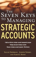 Cover: The Seven Keys to Managing Strategic Accounts - McGraw-Hill Professional