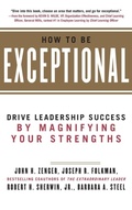 Cover: How to Be Exceptional: Drive Leadership Success By Magnifying Your Strengths - McGraw-Hill Professional