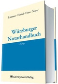 Cover: W&uuml;rzburger Notarhandbuch - Carl Heymanns Verlag