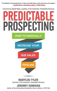 Enlarge image Cover: Predictable Prospecting: How to Radically Increase Your B2B Sales Pipeline - McGraw-Hill Education