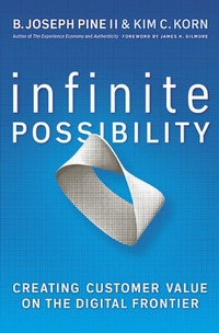 Enlarge image Cover: Infinite Possibility: Creating Customer Value on the Digital Frontier - Berrett-Koehler