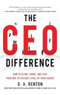 Cover: The CEO Difference: How to Climb, Crawl, and Leap Your Way to the Next Level of Your Career - McGraw-Hill Professional
