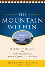 Bild: The Mountain Within: Leadership Lessons and Inspiration for Your Climb to the Top - McGraw-Hill Professional