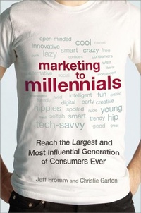 Abbildung von: Marketing to Millennials: Reach the Largest and Most Influential Generation of Consumers Ever - Amacom