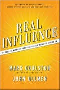 Cover: Real Influence: Persuade Without Pushing and Gain Without Giving In - Amacom