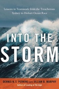 Cover: Into the Storm: Lessons in Teamwork from the Treacherous Sydney-to- Hobart Ocean Race - Amacom