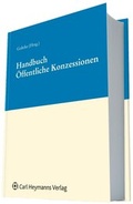 Cover: Handbuch &ouml;ffentlicher Konzessionen - Carl Heymanns Verlag