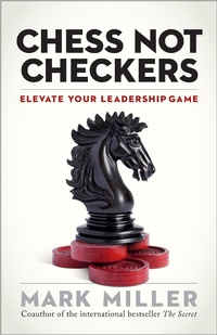 Enlarge image Cover: Chess Not Checkers: Elevate Your Leadership Game - Berrett-Koehler