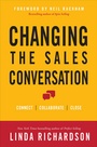 Cover: Changing the Sales Conversation: Connect, Collaborate, and Close - McGraw-Hill Professional