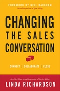 Cover: Changing the Sales Conversation: Connect, Collaborate, and Close - McGraw-Hill Professional
