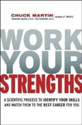 Cover: Work Your Strengths: A Scientific Process to Identify Your Skills and Match Them to the Best Career for You - Amacom