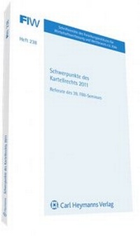 Abbildung von: Schwerpunkte des Kartellrechts 2011 - Carl Heymanns Verlag
